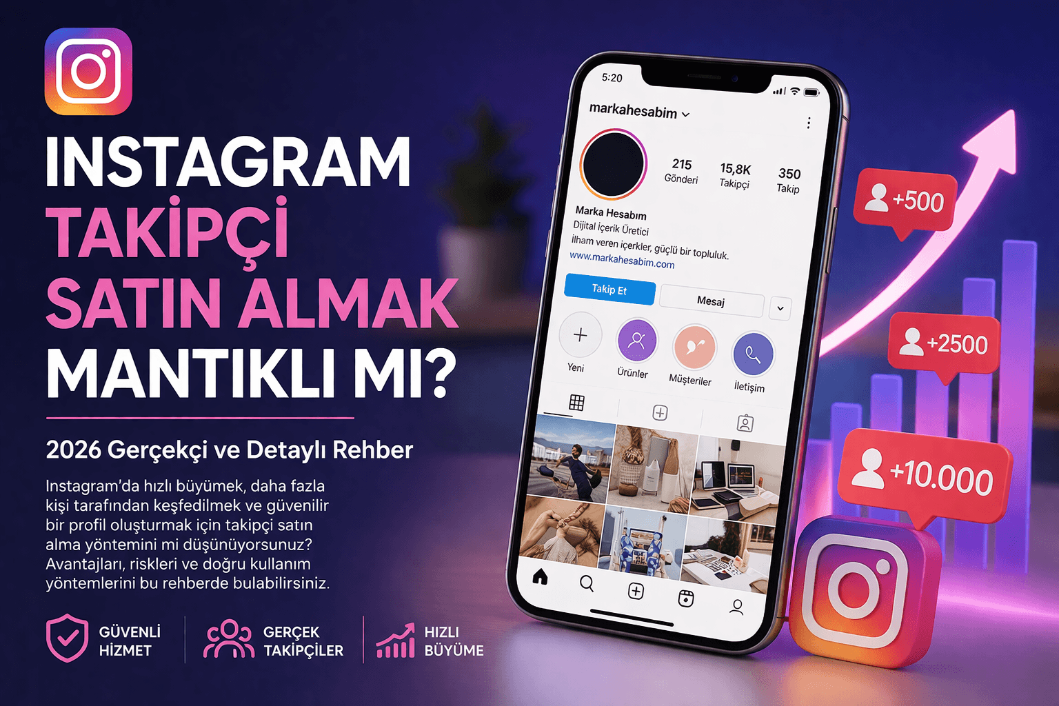 Instagram Takipçi Satın Almak Mantıklı mı? 2026 Gerçek Rehber